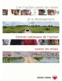 Lier l'action contre les mines et le développement : lignes directrices pour l'élaboration de politiques et de programmes