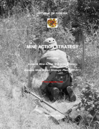 Armenia Mine Action End State Strategy & Armenia Mine Action Strategy Plan (2007-2011)