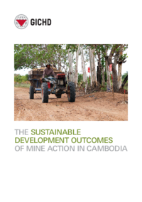 The Sustainable Development Outcomes of Mine Action in Cambodia