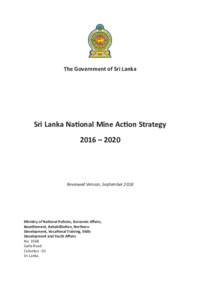 Sri Lanka National Mine Action Strategy: 2016-2020 | Reviewed Version, September 2018