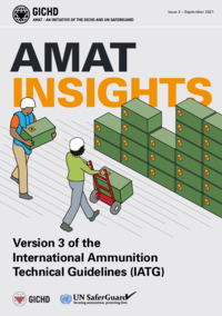 AMAT Insights Issue 2 Version 3 of the International Ammunition Technical Guidelines (IATG)