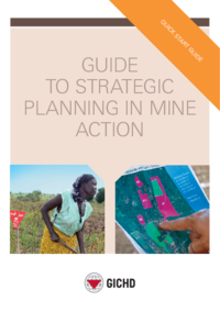Quick start guide to strategic planning in mine action