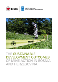 The Sustainable Development Outcomes of Mine Action in Bosnia and Herzegovina