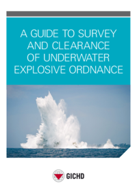 A Guide to Survey and Clearance of Underwater Explosive Ordnance