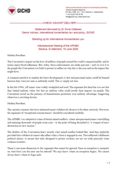 Statement delivered by Dr Silvia Cattaneo Senior Advisor, international humanitarian law and policy, GICHD Standing up for International Humanitarian Law Intersessional Meeting of the APMBC Geneva, Switzerland, 15 June 2026