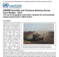 UNISDR Scientific and Technical Advisory Group Case Studies 2015 | The use of Geographic Information Systems for environmental impact assessments in Mine Action