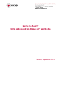 Doing no harm? Mine action and land issues in Cambodia