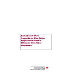 Evaluation of NPA's Humanitarian Mine Action Project and Review of Ethiopia's Mine Action Programme