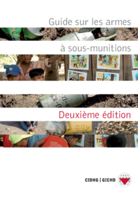 Guide sur les armes à sous-munitions | Deuxième édition